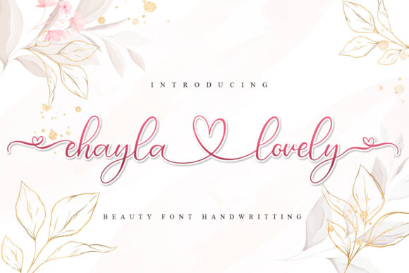 Chayla Lovely: A Font That Elevates Your Brand
