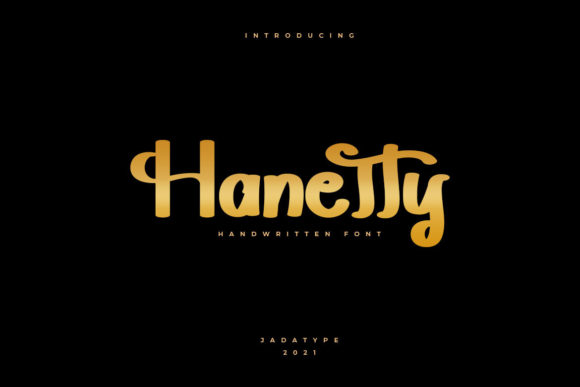 Discover the Power of Hanetty: A Script Font for Modern Marketing