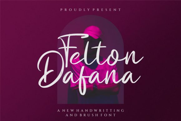 Felton Dafana: A Script Font for Powerful Branding